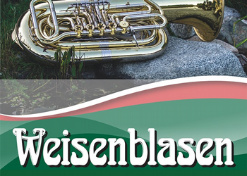 Weisenblasen beim Montanmuseum