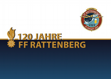 120 Jahre Freiwillige Feuerwehr Rattenberg