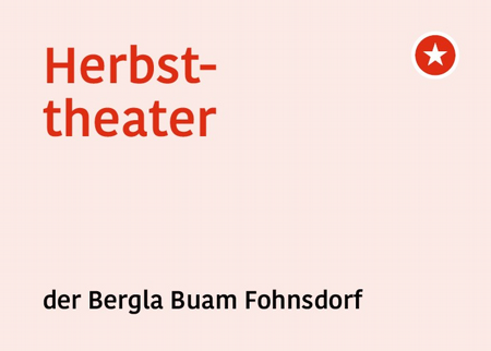 Herbsttheater der Bergla Buam