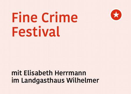 Fine Crime Festival mit Elisabeth Herrmann