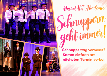 Musical-HiT-Akademie: Schnuppern geht immer!