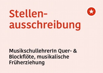 Stellenausschreibung MusikschullehrerIn